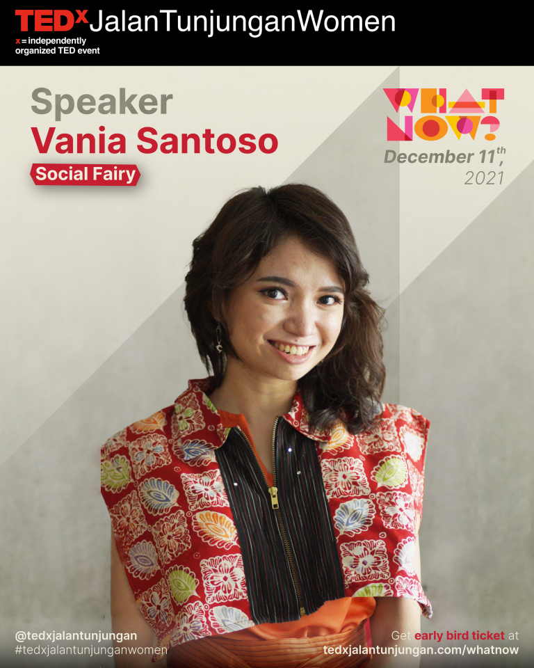Vania Santoso, Social Fairy, Co-Founder of heySTARTIC, Artistic Eco-Fashion